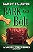 Bark and Bolt: A Barker Street Bones Mystery (Book 3)