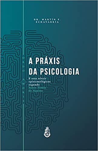 A Práxis da Psicologia