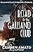 Road to the Galliano Club: ...