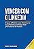 Vencer Com o LinkedIn: O Gu...