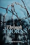 Through Thorns