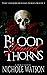 Blood Stained Thorns (Under...