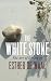The White Stone by Esther de Waal