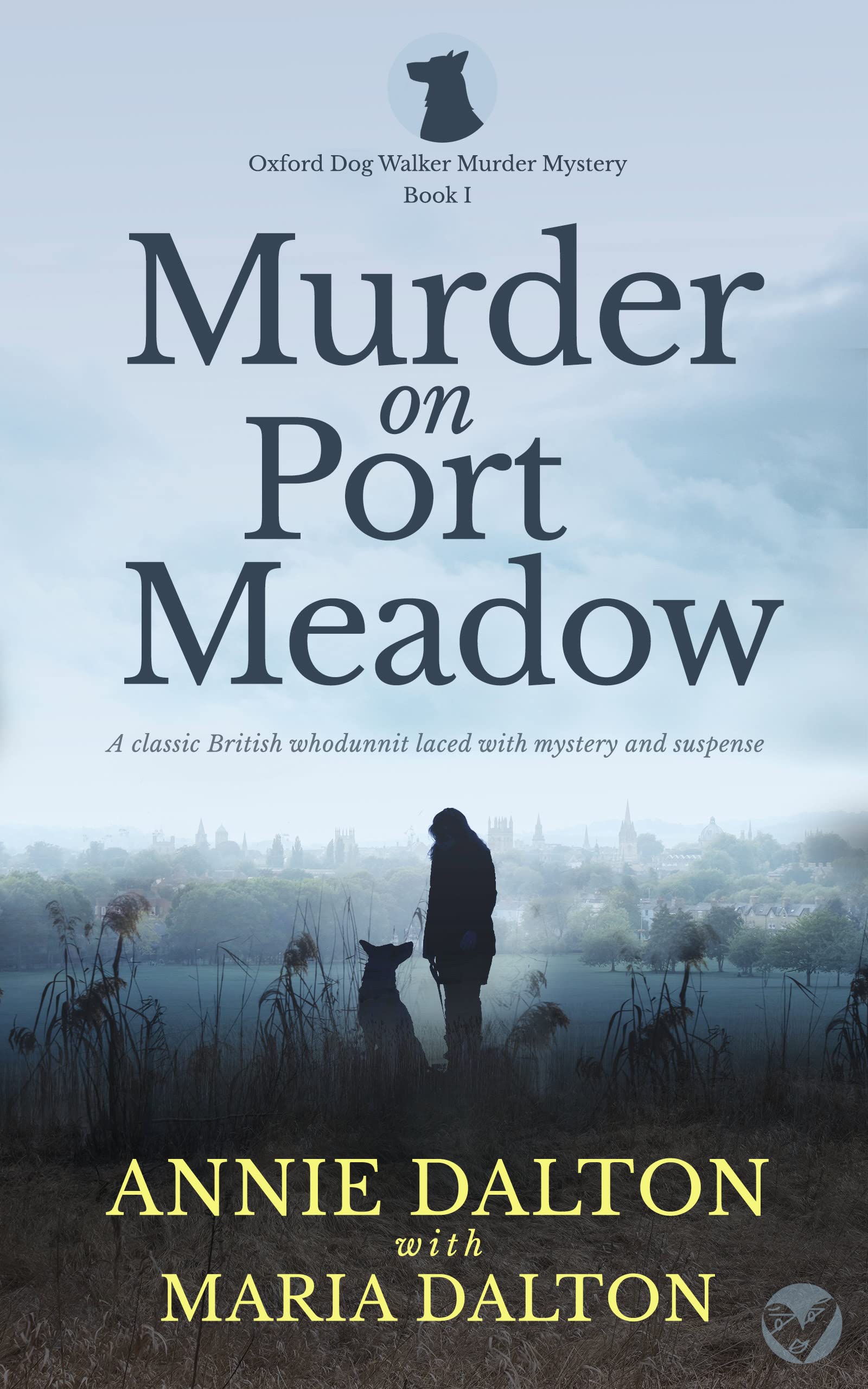 Murder on Port Meadow (Oxford Dog Walker Crime Thrillers #1)