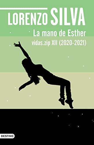 La mano de Esther. Vidas.zip XII (Kindle Edition)