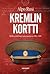 Kremlin kortti — KGB:n poliittinen sota Suomessa 1982–1991