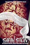 Taming Adrian by Sarah  Stein