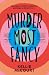 Murder Most Fancy (Indigo #2)