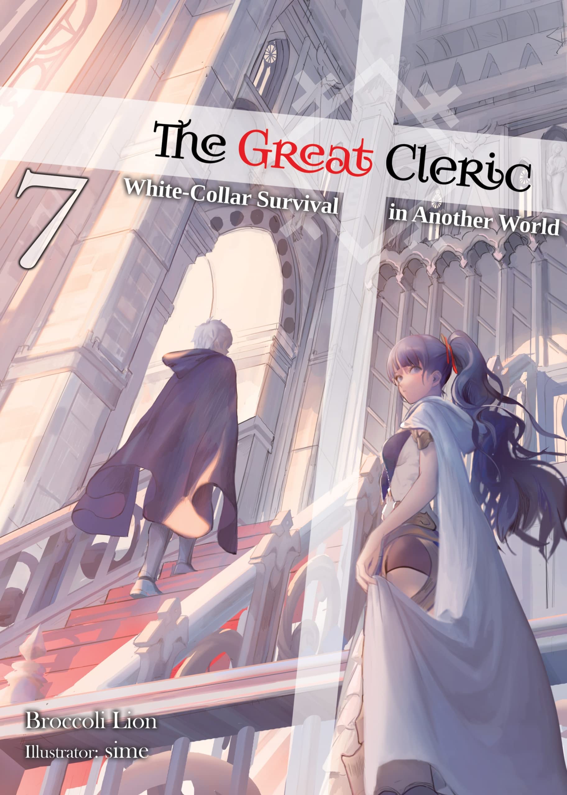 The Great Cleric (Light Novel): Volume 7