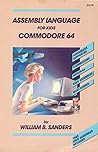 Assembly Language for Kids: Commodore 64 Assembly Language for Kids: Commodore 64