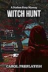 Witch Hunt by Carol Preflatish