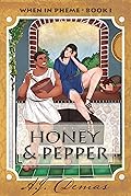 Honey and Pepper