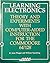 Learning Electronics: Theory and Experiments, With Computer-Aided Instruction for the Commodore 64/128