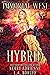 Hybrid (Immortal West #2)