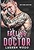 Falling for the Doctor (Next-Door Addiction #1)
