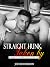 TAKEN BY STRAIGHT HUNK: 30 ...