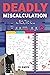 Deadly Miscalculation (Deadly Miss Book 3)