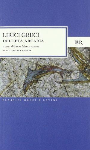 Lirici greci dell'età arcaica (Paperback)