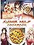 Anime Milf Cookbook: 20 Rec...