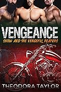 Vengeance: Snow and the Vengeful Reapers