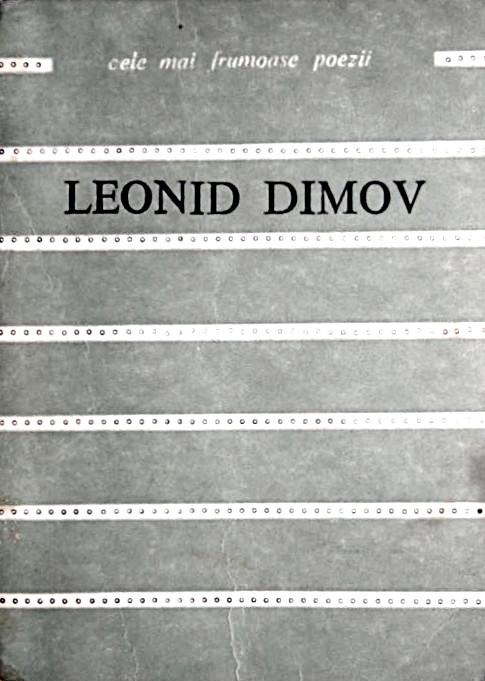 Leonid Dimov (Cele mai frumoase poezii)