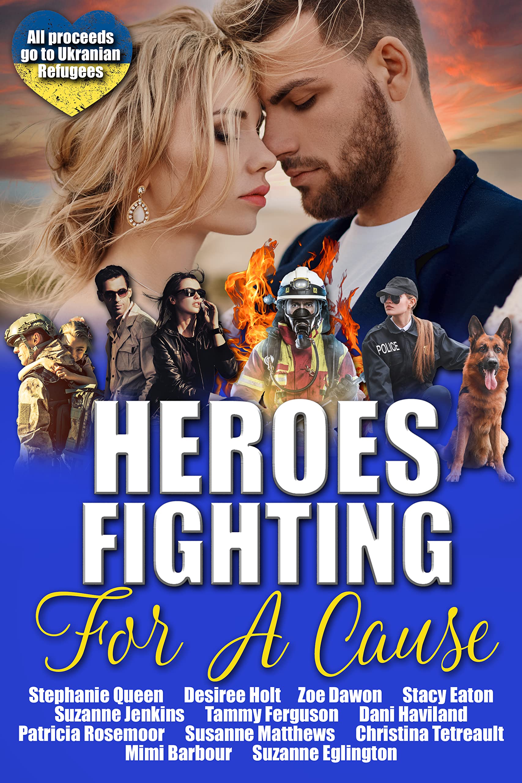 Heroes Fighting for a Cause (Kindle Edition)