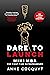 Dare To Launch: Mini MBA for First-Time Entrepreneurs - No Student Loan Required
