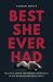 Best She Ever Had: Practica...