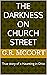 The Darkness on church street by G.R. McCort
