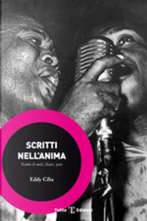 Scritti nell'anima.  Storie di soul, di blues, di jazz (Paperback)