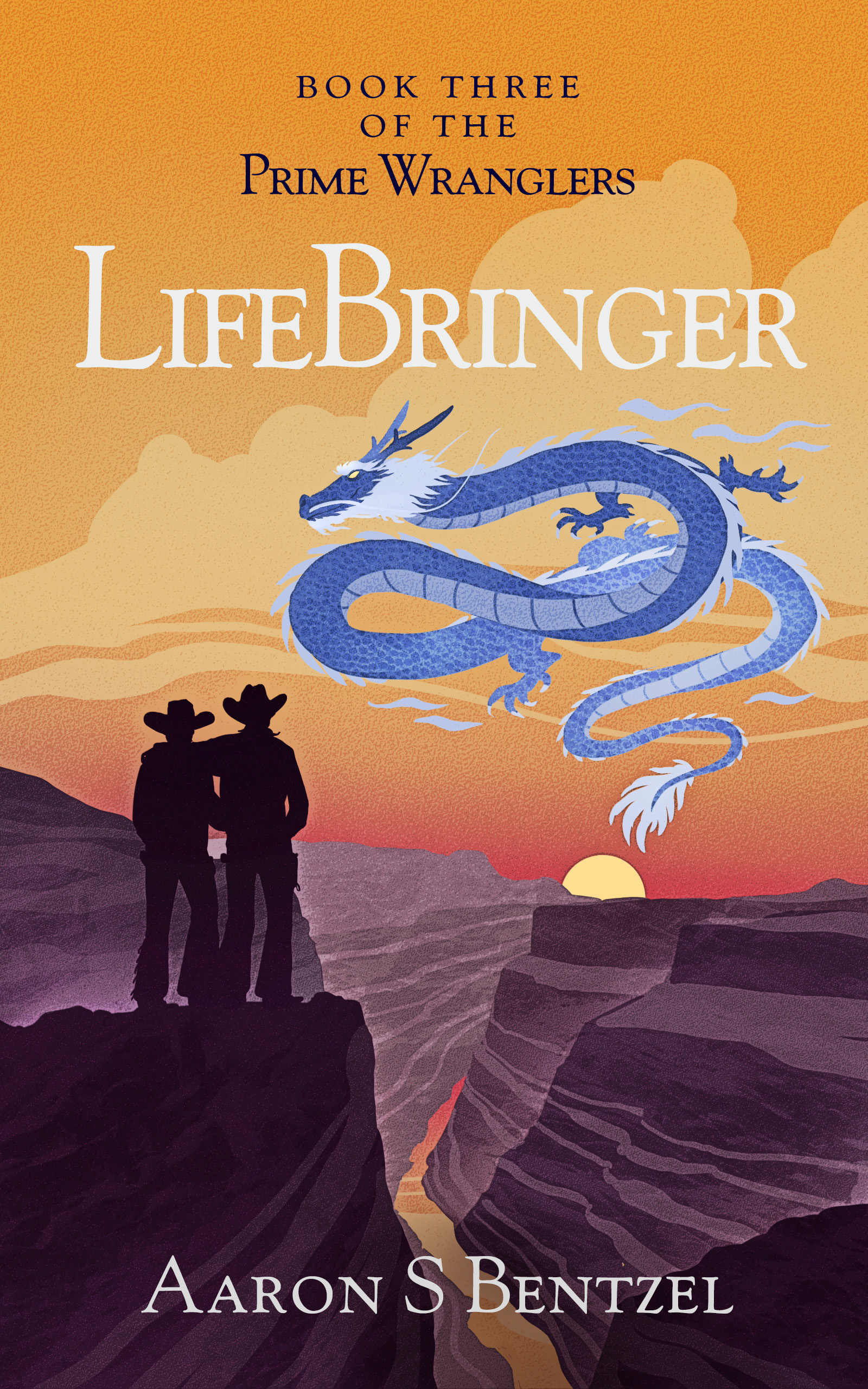 LifeBringer (The Prime Wranglers, #3)