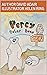 Percy Polar Bear: Changing Times (Animal Adventures)