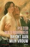 Biecht aan mijn vrouw by Pieter Waterdrinker