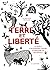 Terre et Liberté : La quête d'autonomie contre le fantasme de délivrance