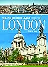 The Architecture Lover’s Guide to London by Sian Lye