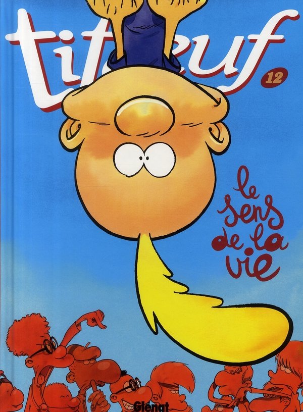 Le sens de la vie (Titeuf, #12)