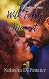 With Every Moment (McCall Family #3)