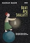 Buat Apa Shalat?!...
