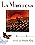 La mariposa: The Butterfly (Spanish Ediiton) (Spanish Edition)