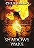 Shadows Wake: Mythics, Book 1