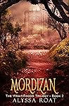 Book cover for Mordizan (The Wraithwood Trilogy Book 2)