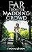 Far from the Madding Crowd-Thomas Hardy Original Edition(Annotated)