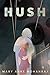 Hush
