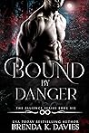 Bound by Danger (The Alliance #6)