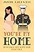 You're My Home (Hop on the Bus Book 2)