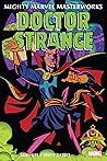 Mighty Marvel Masterworks: Doctor Strange Vol. 1: The World Beyond (Strange Tales (1951-1968)) Mighty Marvel Masterworks: Doctor Strange Vol. 1: The World Beyond (Strange Tales (1951-1968))
