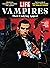 LIFE Vampires: Their Undying Appeal