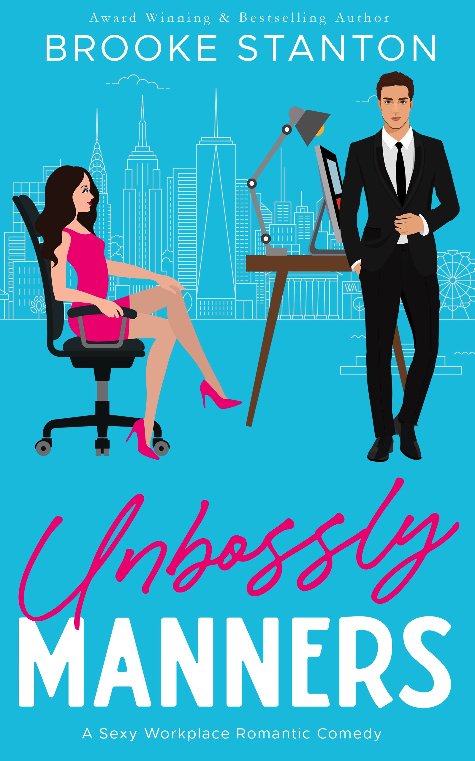 Unbossly Manners (Kindle Edition)
