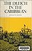 The Dutch in the Caribbean and the Guianas 1680-1791 (Anjer-Publications, Vol 18)