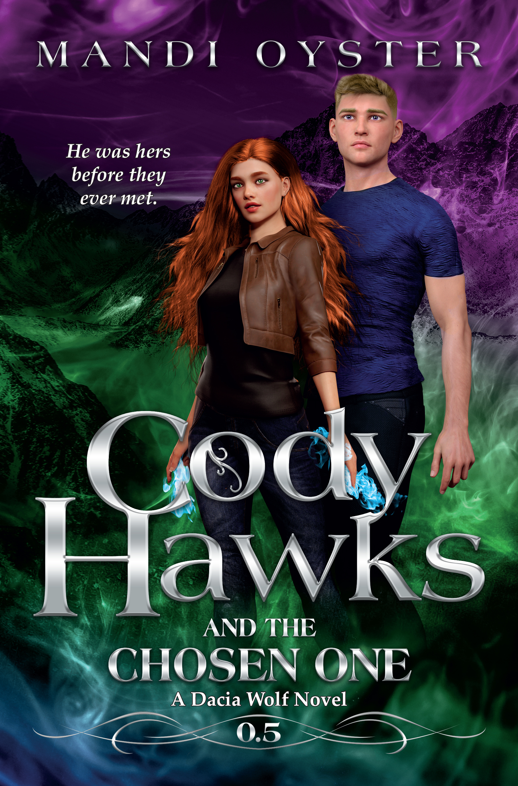 Cody Hawks & the Chosen One (Dacia Wolf #0.5)